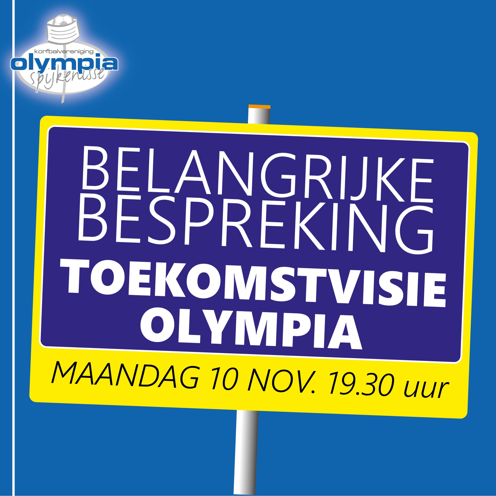 Belangrijke bijeenkomst voor alle leden, ouders en betrokkenen - 10 november a.s.